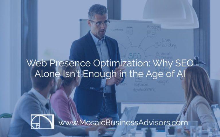 Web Presence Optimization: Why SEO Alone Isn't Enough in the Age of AI